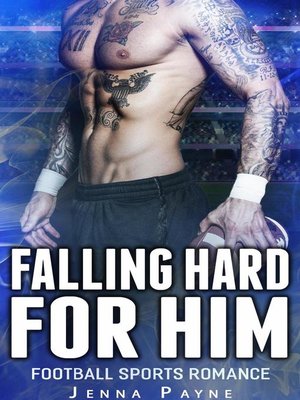 cover image of Falling Hard  For Him--Football Sports Romance